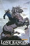 The Lone Ranger. Volume II, Lines not crossed