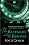 Bastards and the Knives