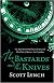 The Bastards and the Knives