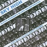 Review Alexis Korner  / Sky High: Expanded Edition/Remastered