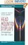 Head-Mounted Displays: Designing for the User