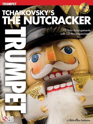 Tchaikovsky's The Nutcracker: Trumpet (Play-Along Series)