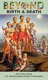 Beyond Birth and Death