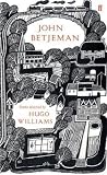 John Betjeman: Poems Selected by Hugo Williams (Faber 80th Anniversary Edition)