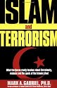 Islam and Terrorism: What the Quran Really Teaches About Christianity, Violence and the Goals of the Islamic Jihad