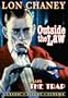 Lon Chaney Double Feature: Outside The Law (1921) / Trap (1922) (Silent)