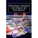 Odinism:InsidetheBellyoftheBeast:EssaysonHeathenisminsideTheNewWorldOrder
