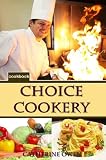 Choice Cookery (New Illustrated)