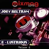 Mixmag Live: Joey Beltram & E-Lustrious