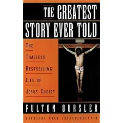 The Greatest Story Ever Told