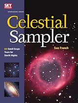 Celestial Sampler: 60 Small-Scope Tours for Starlit Nights (Stargazing)