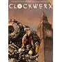 Clockwerx, Tome 1 : Gen�se