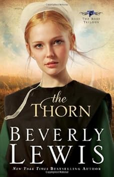 the thorn (the rose trilogy) - beverly lewis