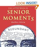 The Little Book of Senior Moments