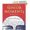 The Little Book of Senior Moments