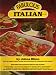 Books : Fabulous Italian Recipes: Kitchen-tested Recipes Guaranteed to Delight Your Family & Friends: Mushrooms Antipasto, Fettucine Carbonara, Noodles Alfredo, Saltimbocca Milano, Calamari Neopolitana, Sea Bass Sicilian, Shrimp Scampi, Chicken Marengo, Etc. (1987 Printing, 07009708000)