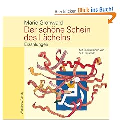 Der sch�ne Schein des L�chelns: Erz�hlungen