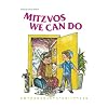 Mitzvos We Can Do (Artscroll Youth Series)