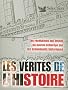 Les v�rit�s de l'Histoire : Les r�v�lations qui jettent un nouuvel �clairage sur les �v�nements historiques