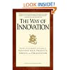 The Way of Innovation: Master the Five Elements of Change to Reinvent Your Products, Services, and Organization