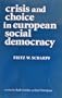 Crisis and Choice in European Social Democracy (Cornell Studies in Political Economy)