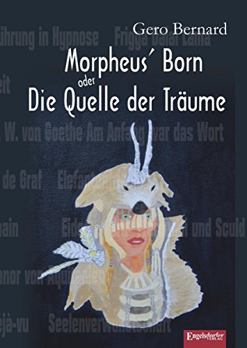 Morpheus' Born oder Die Quelle der Träume (German Edition)
