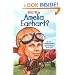 Who Was Amelia Earhart?