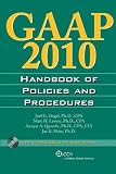 GAAP Handbook of Policies and Procedures (w/CD-ROM), 2010 (GAAP Handbook of Policies & Procedures)