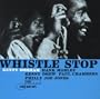 Whistle Stop (Limited Edition)