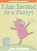 I Am Invited to a Party! (An Elephant and Piggie Book) (Elephant and Piggie)