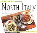 The Food of North Italy: Authentic Recipes from Piedmont and Lombardy (Periplus World Cookbooks)