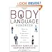 The Body Language Handbook: How to Read Everyone's Hidden Thoughts and Intentions