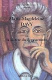 Produkt-Bild: Marie-Madeleine Davy ou la libert&eacute; du d&eacute;passement
