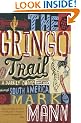 The Gringo Trail: A Darkly Comic Road-Trip Through South America