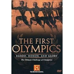 The First Olympics - Blood, Honor, and Glory (History Channel)