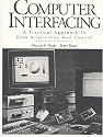 Computer Interfacing: A Practical Approach to Data Acquisition and Control