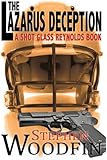 The Lazarus Deception (A Shot Glass Reynolds book Book 3)