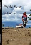 World Voice: Telling Tales Kindle Edition (World Voice Project)