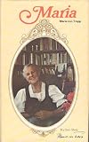 Maria, My Own Story By Maria Von Trapp