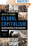 Global Capitalism: Its Fall and Rise in the Twentieth Century