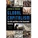 Global Capitalism. It's Fall and Rise in the Twentieth Century: Its Fall and Rise in the Twentieth Century