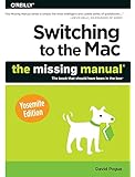 Switching to the Mac: The Missing Manual, Yosemite Edition