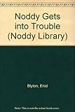 Noddy gets into trouble