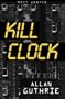 Kill Clock (Most Wanted)