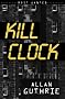 Kill Clock (Most Wanted)