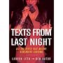 Texts From Last Night: All the Texts No One Remembers Sending