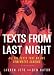 Texts From Last Night: All the Texts No One Remembers Sending