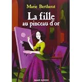 La fille au pinceau d'orpar Marie Bertherat
