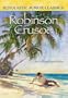 Robinson Crusoe Retold From Daniel Dafoe (Scholastic Junior Classics)
