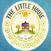 The Little House | [Virginia Lee Burton]